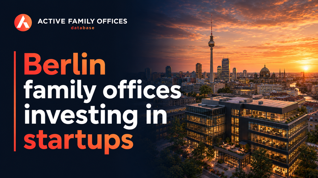 Berlin skyline with the TV Tower, home to family offices investing in startups