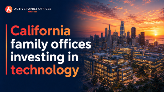 Silicon Valley and California skyline, home to family offices investing in technology