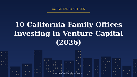 Night skyline illustration for 10 California Family Offices Investing in Venture Capital (2026) - Active Family Offices