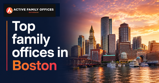 Boston skyline representing top active family offices based in Boston