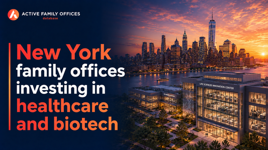 Manhattan skyline, home to New York family offices investing in healthcare and biotech