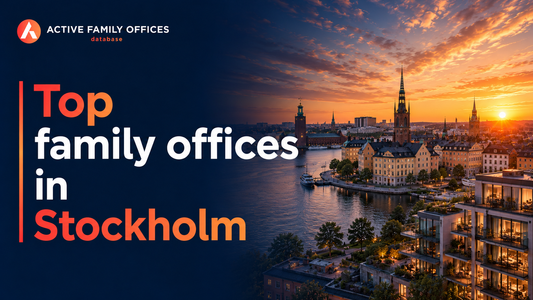 Top family offices in Stockholm