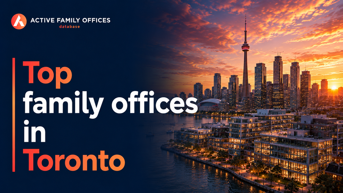 Toronto skyline, home to top active family offices in Toronto