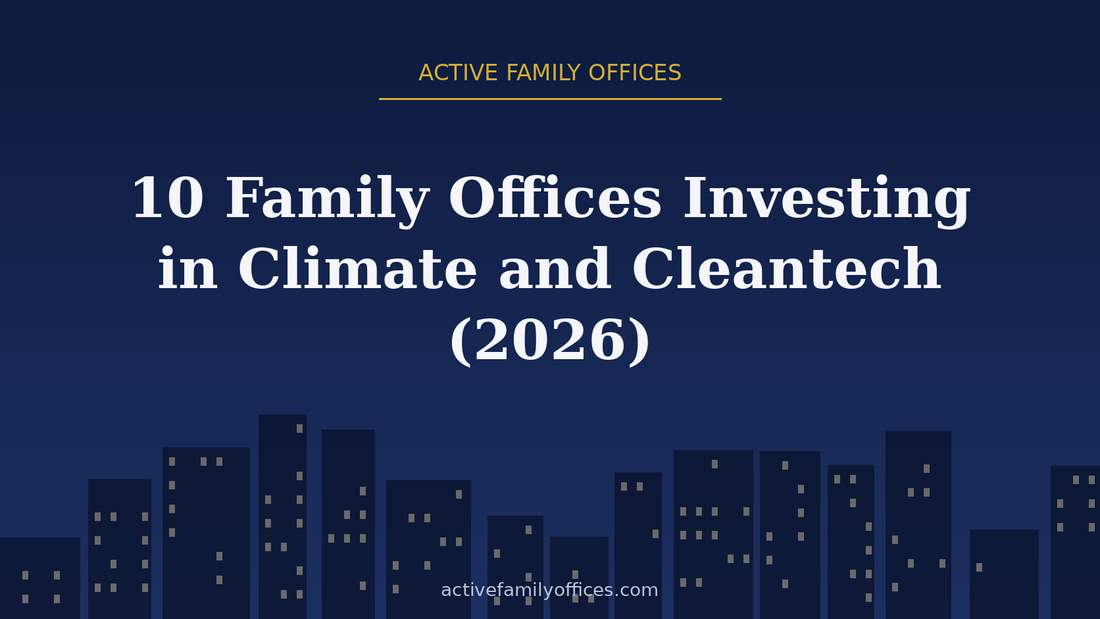 Night skyline illustration for 10 Family Offices Investing in Climate and Cleantech (2026) - Active Family Offices