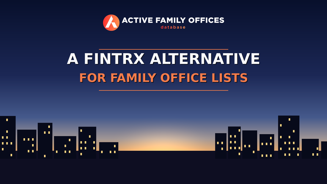 City skyline at dusk with Active Family Offices logo - A FINTRX Alternative for Family Office Lists