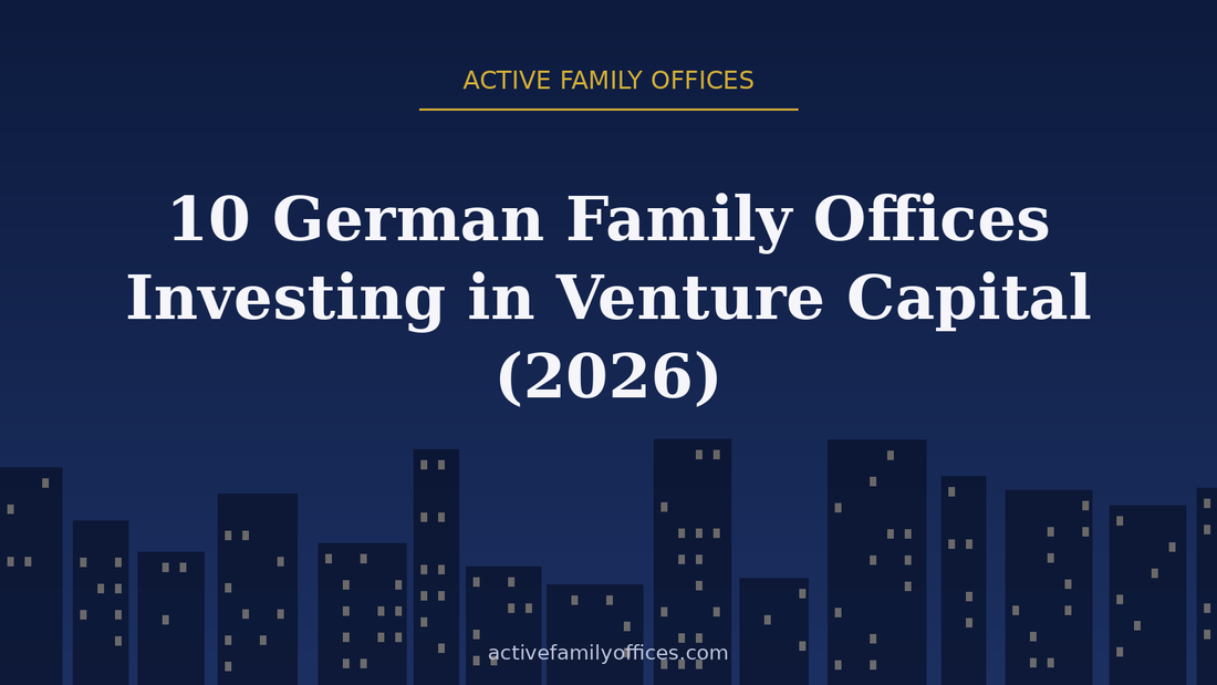 Night skyline illustration for 10 German Family Offices Investing in Venture Capital (2026) - Active Family Offices