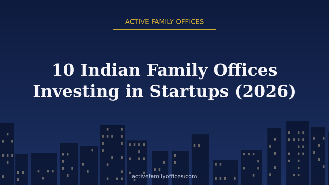 Night skyline illustration for 10 Indian Family Offices Investing in Startups (2026) - Active Family Offices