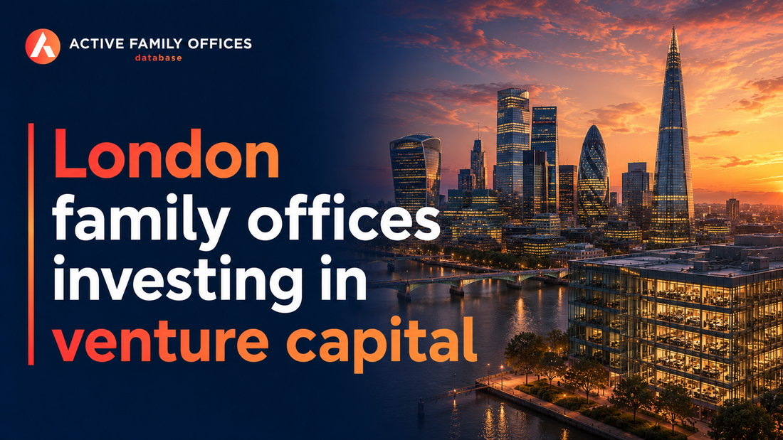 London skyline along the Thames, home to family offices investing in venture capital