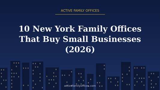 Night skyline illustration for 10 New York Family Offices That Buy Small Businesses (2026) - Active Family Offices