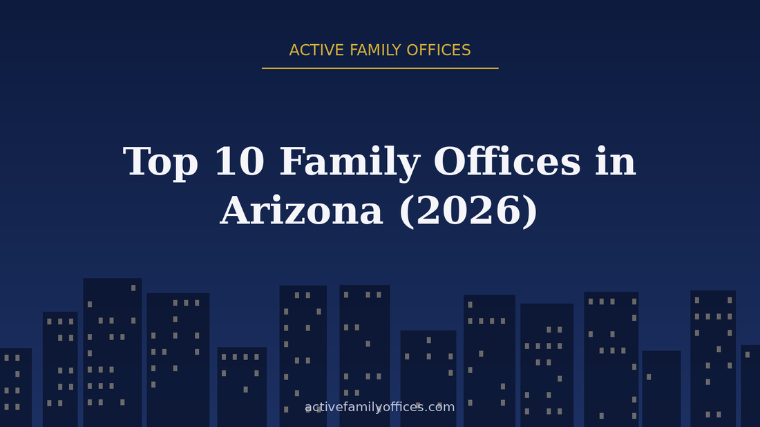 Night skyline illustration for Top 10 Family Offices in Arizona (2026) - Active Family Offices