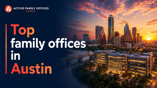 Austin skyline at dusk, home to top active family offices in Texas