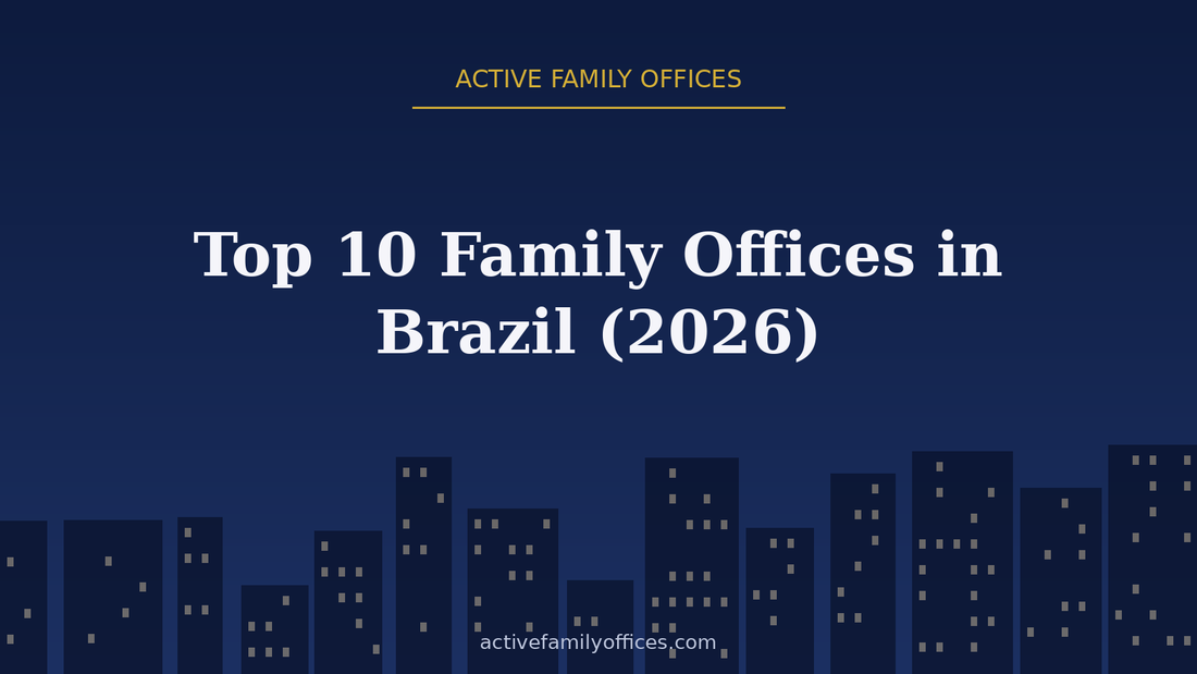 Night skyline illustration for Top 10 Family Offices in Brazil (2026) - Active Family Offices