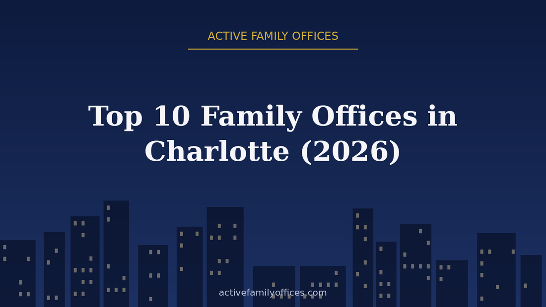 Night skyline illustration for Top 10 Family Offices in Charlotte (2026) - Active Family Offices