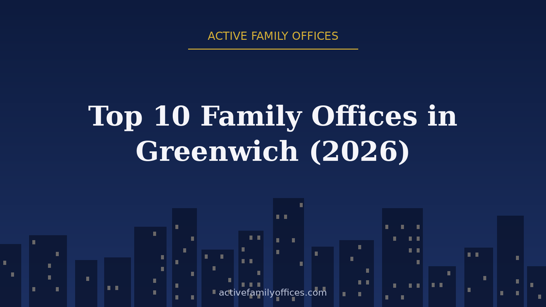Night skyline illustration for Top 10 Family Offices in Greenwich (2026) - Active Family Offices