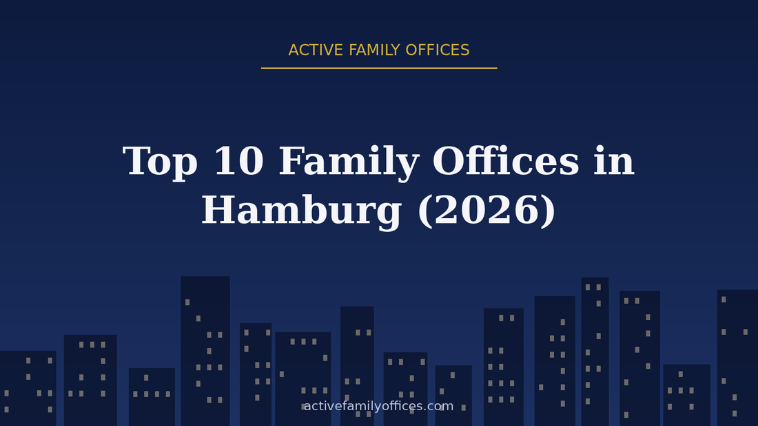 Night skyline illustration for Top 10 Family Offices in Hamburg (2026) - Active Family Offices