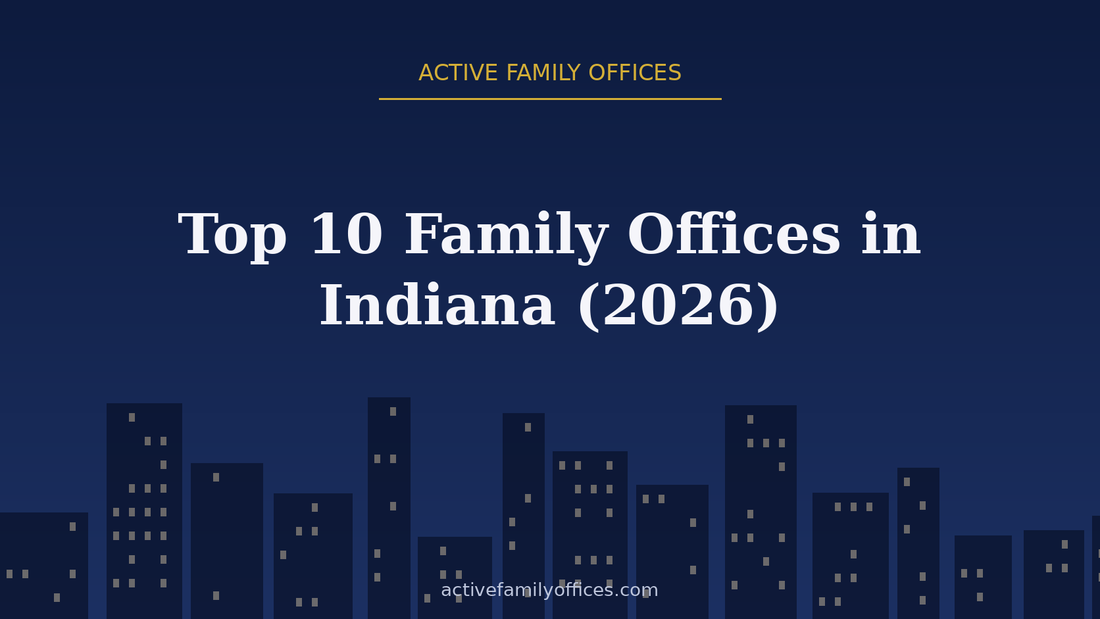 Night skyline illustration for Top 10 Family Offices in Indiana (2026) - Active Family Offices