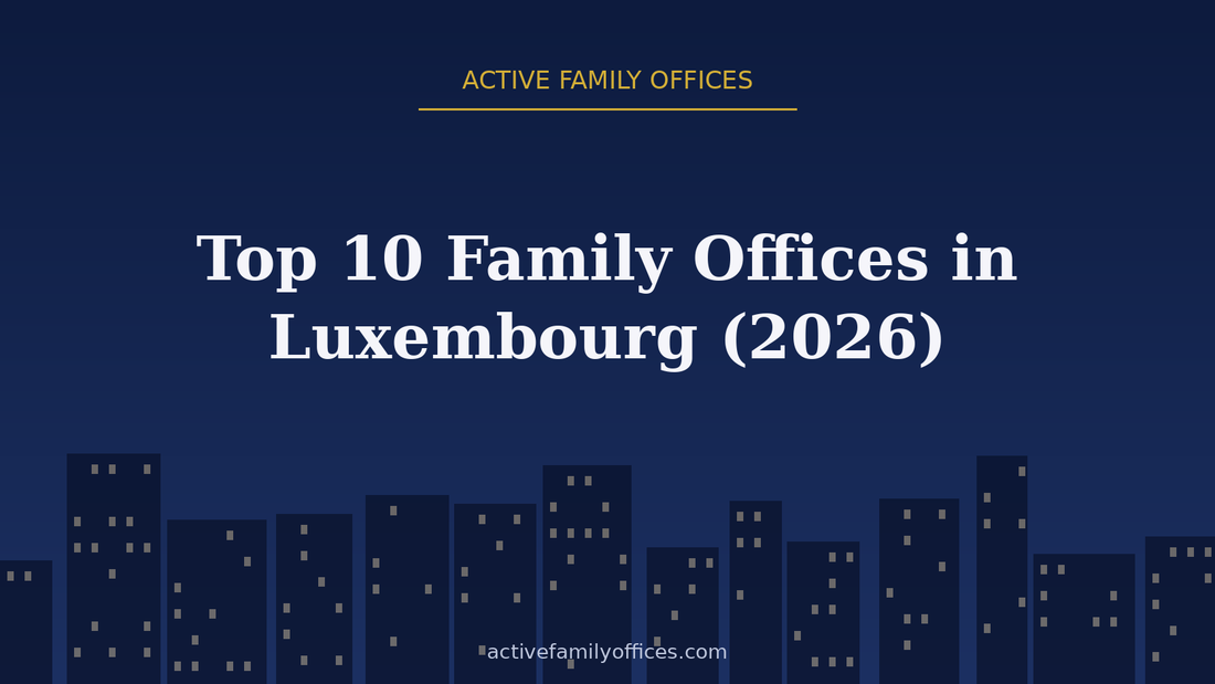 Night skyline illustration for Top 10 Family Offices in Luxembourg (2026) - Active Family Offices