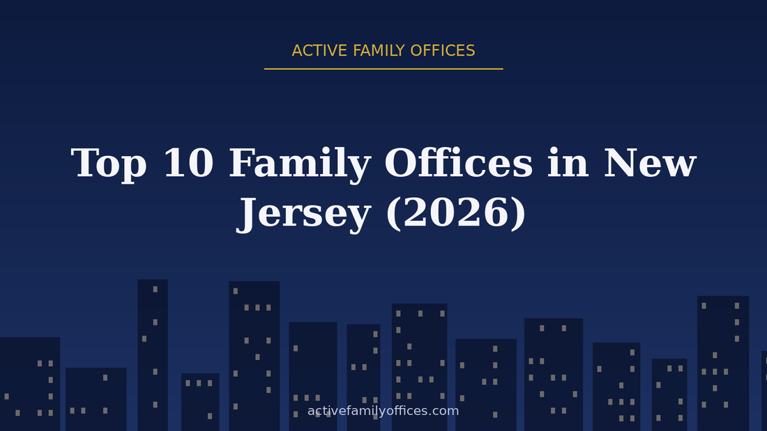 Night skyline illustration for Top 10 Family Offices in New Jersey (2026) - Active Family Offices