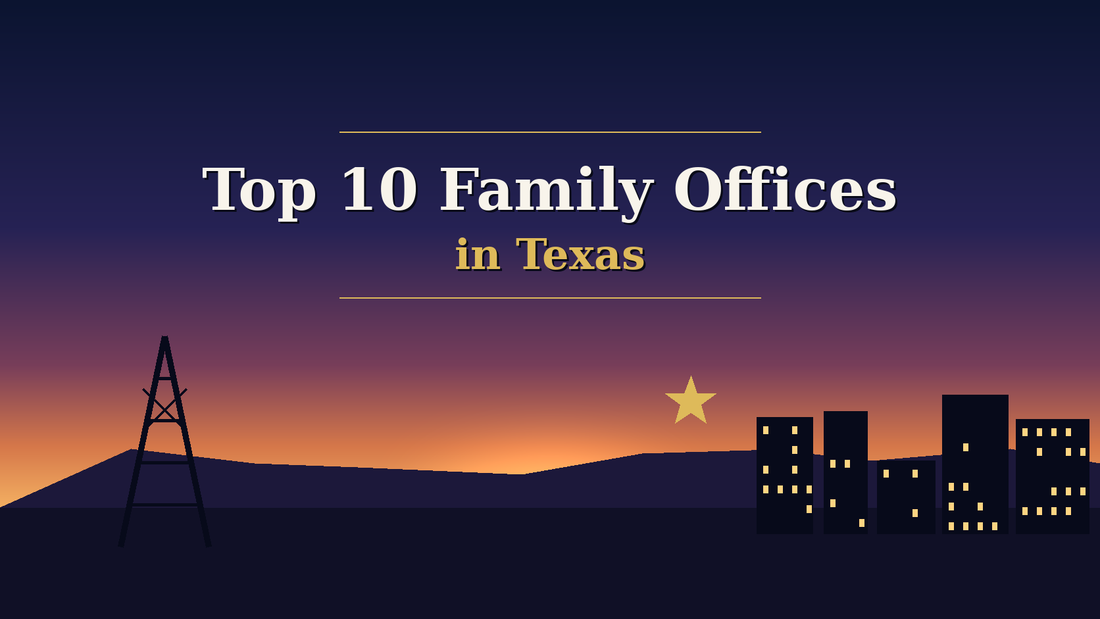 Texas dusk silhouette with oil derrick, lone star and city skyline - Top 10 Family Offices in Texas