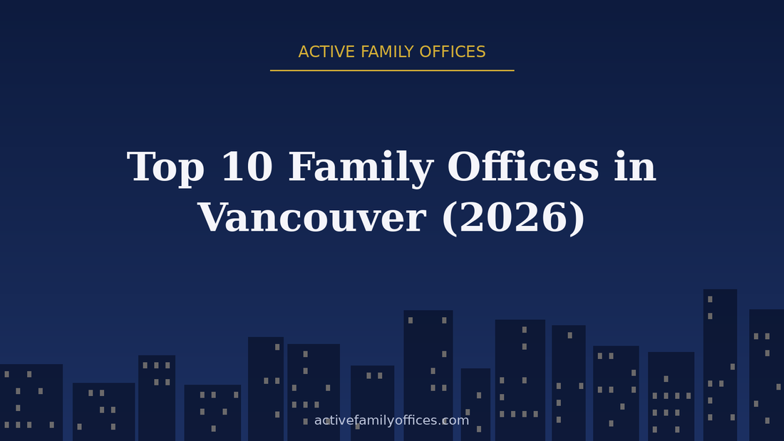 Night skyline illustration for Top 10 Family Offices in Vancouver (2026) - Active Family Offices