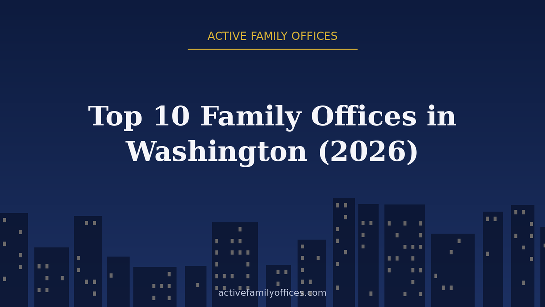 Night skyline illustration for Top 10 Family Offices in Washington (2026) - Active Family Offices