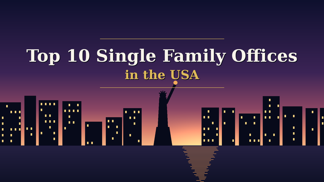 City skyline and Statue of Liberty silhouette at dusk - Top 10 Single Family Offices in the USA