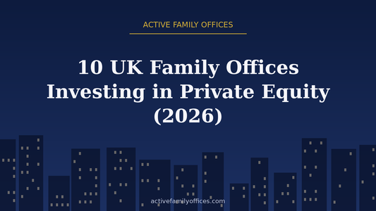 Night skyline illustration for 10 UK Family Offices Investing in Private Equity (2026) - Active Family Offices