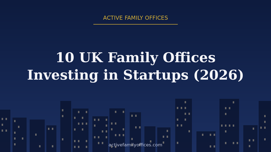 Night skyline illustration for 10 UK Family Offices Investing in Startups (2026) - Active Family Offices