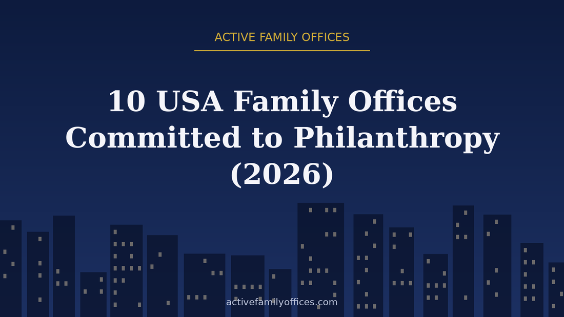 Night skyline illustration for 10 USA Family Offices Committed to Philanthropy (2026) - Active Family Offices