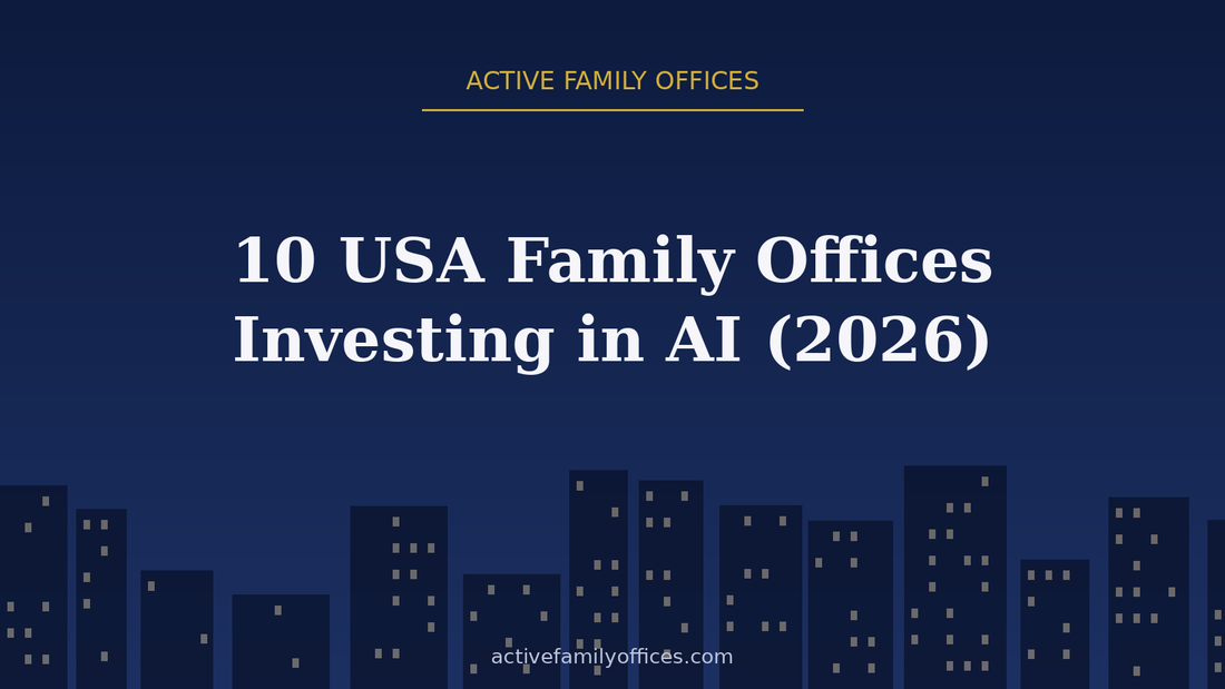 Night skyline illustration for 10 USA Family Offices Investing in AI (2026) - Active Family Offices