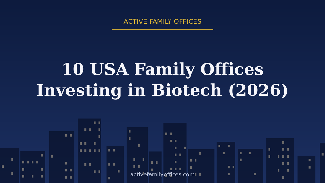 Night skyline illustration for 10 USA Family Offices Investing in Biotech (2026) - Active Family Offices
