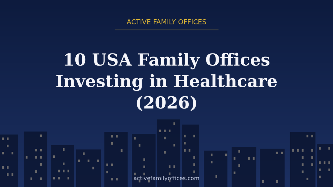 Night skyline illustration for 10 USA Family Offices Investing in Healthcare (2026) - Active Family Offices