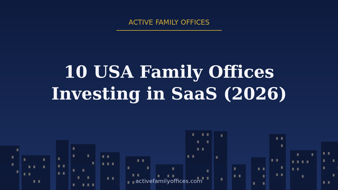 Night skyline illustration for 10 USA Family Offices Investing in SaaS (2026) - Active Family Offices