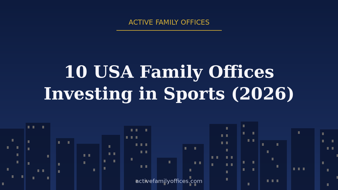 Night skyline illustration for 10 USA Family Offices Investing in Sports (2026) - Active Family Offices